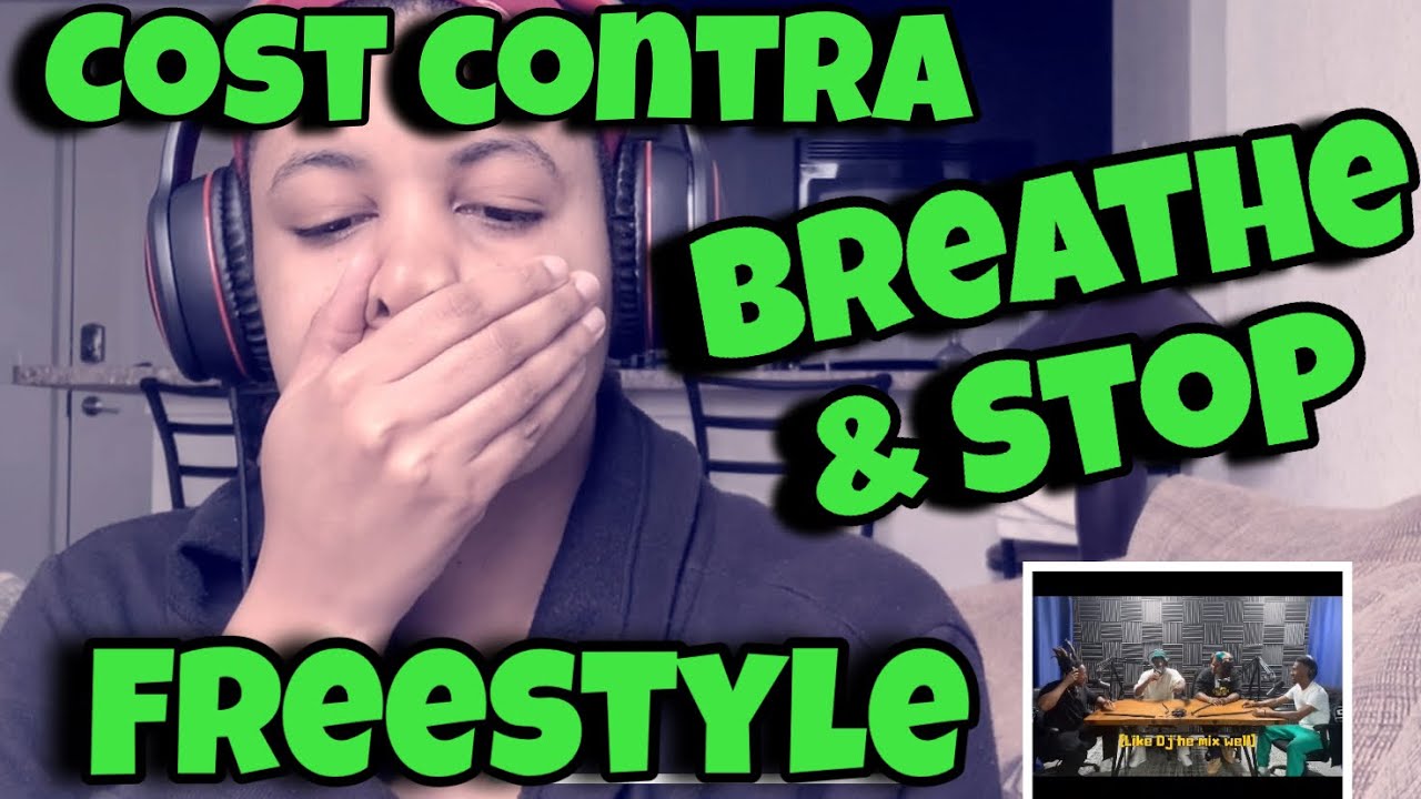COST CONTRA “ BREATHE & STOP “ FREESTYLE “ REACTION