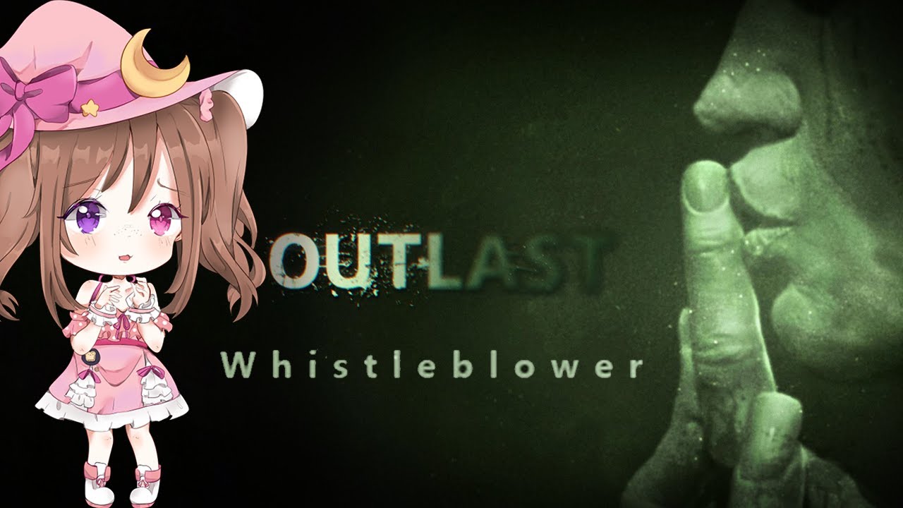 【OUTLAST WHISTLEBLOWER】I'm Gonna Cry #Vtuber #VtuberEN