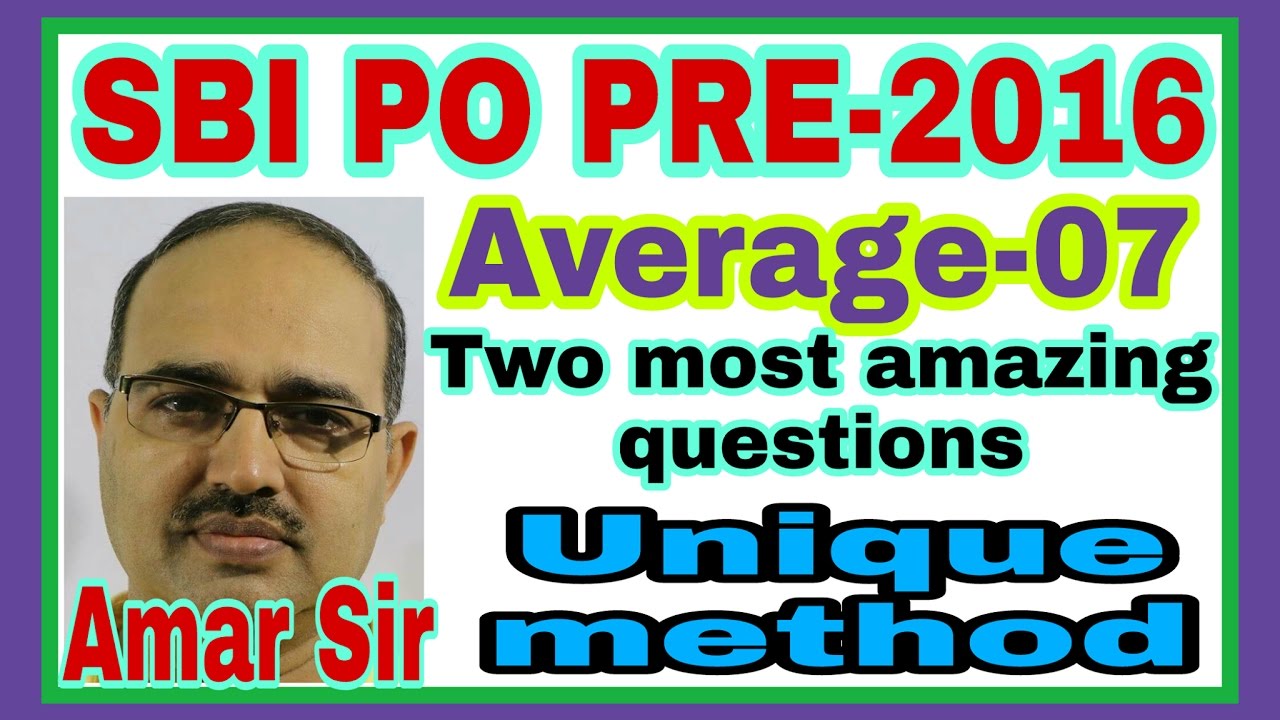 Average-07: SBI PO PRE-2016: Shortcut Tricks: By Amar Sir: Bank PO/Clerk/SSC CGL/Railway/IAS