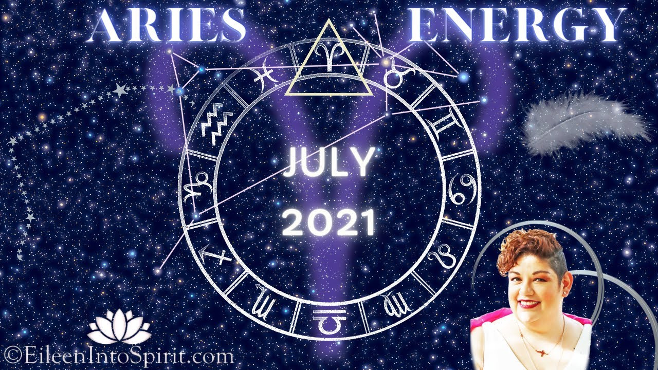 Aries - July 2021 Zodiac Edition