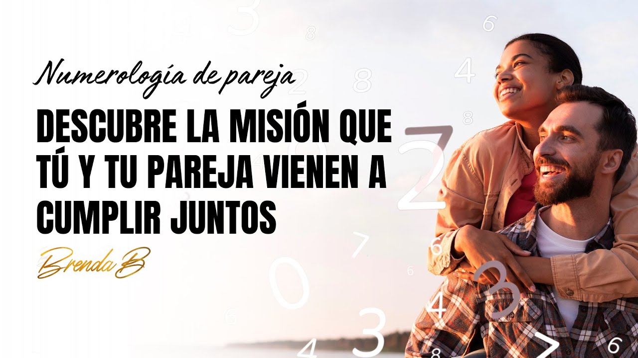 Descubre la misión que tú y tu pareja vienen a cumplir juntos