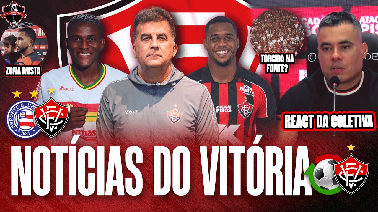 🚨TORCIDA DO VITÓRIA NA FONTE? PATO SE APRESENTA HOJE, DUDU PREOCUPA E REACT COLETIVA JAIR VENTURA