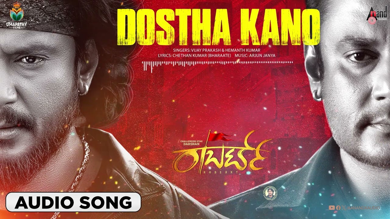 Dostha Kano | Audio Song | Roberrt |  Darshan | Asha Bhat | Arjun Janya |