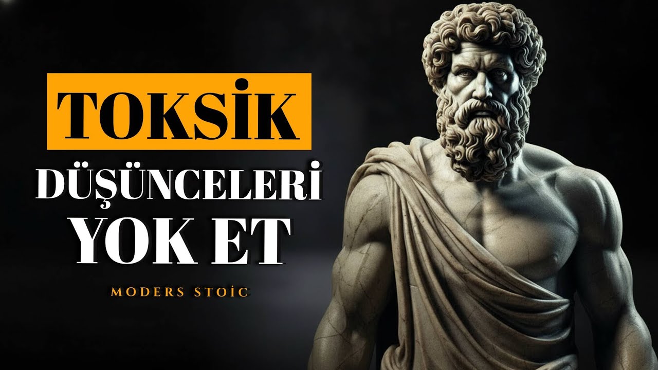 Zihnini Özgürleştir ve Toksik İnsanları Tek Kelime Etmeden Alt Et | STOACILIK