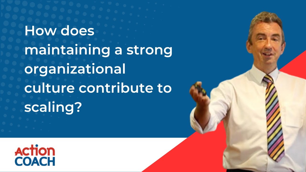 How does maintaining a strong organizational culture contribute to scaling?