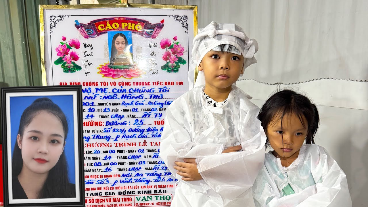 2 con của Thơ thẩn thờ ko biết mẹ mình đã ra đi mãi mãi.