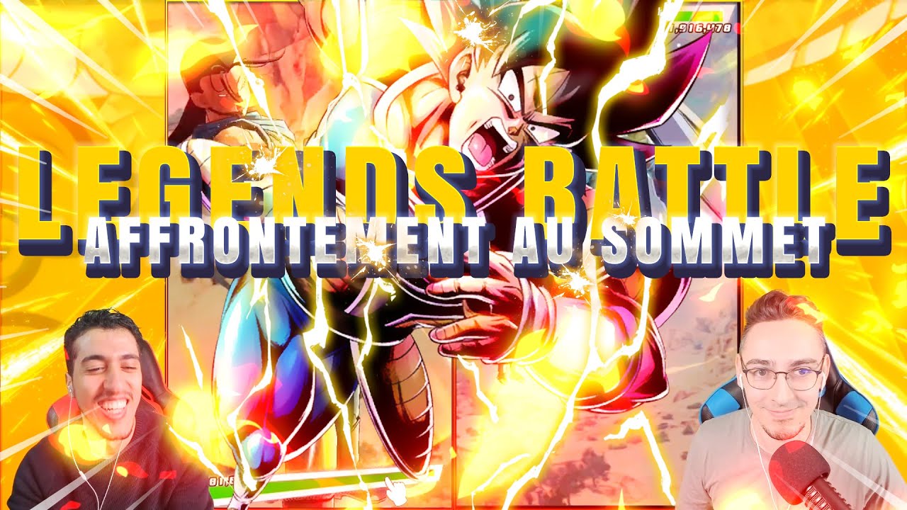 LEGENDS BATTLE VS LILIAN31 ! AFFRONTEMENT AU SOMMET ! DB LEGENDS