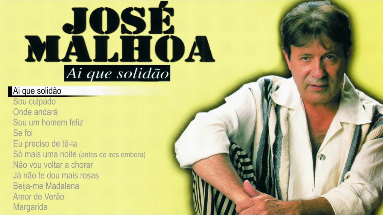 José Malhoa - Ai que solidão (Full album)