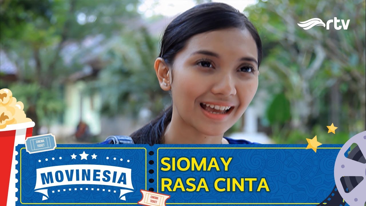 MOVINESIA RTV : SIOMAY RASA CINTA