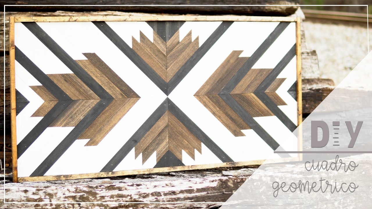 Como Hacer Cuadro Geométrico / DIY Geometric Wood Art