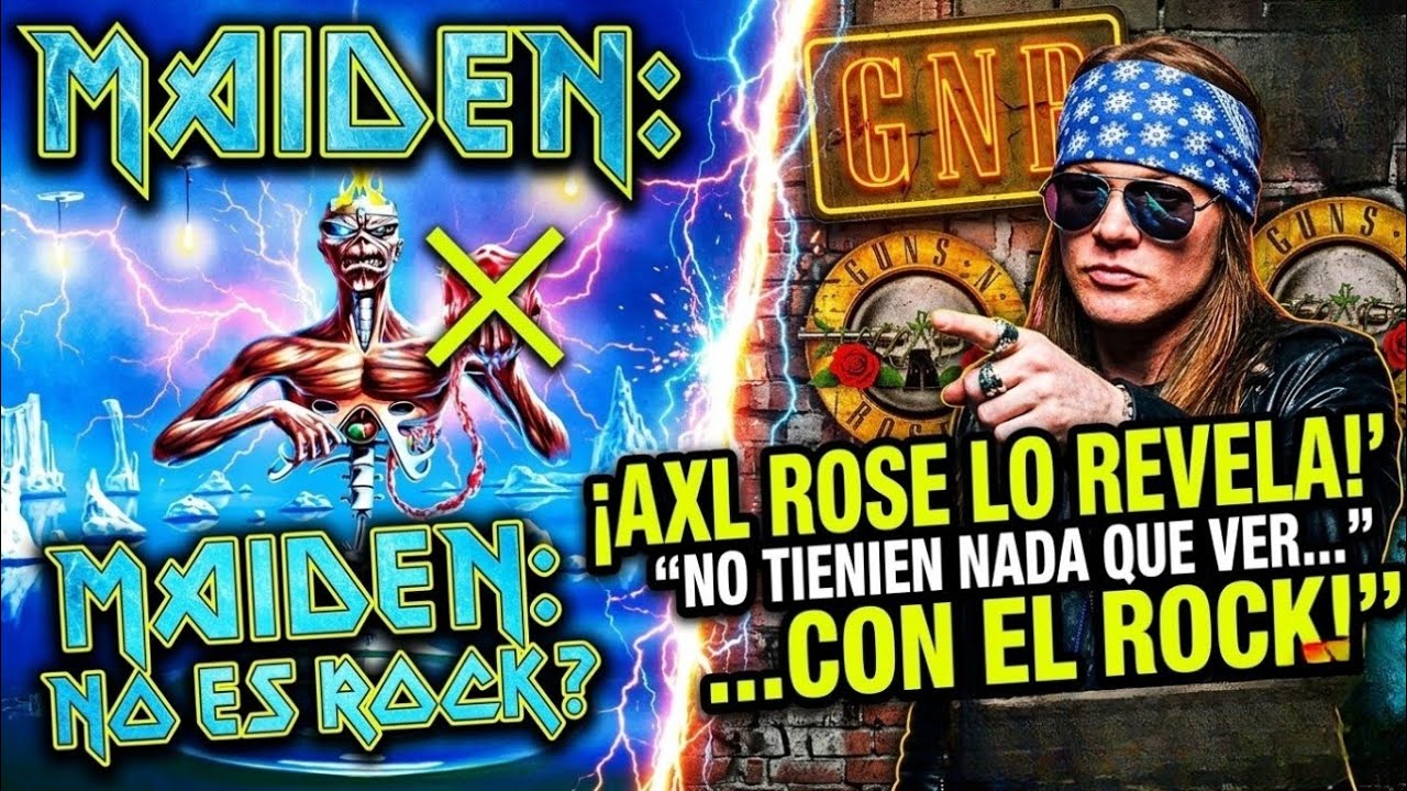  Axl Rose revela por qué Iron Maiden 