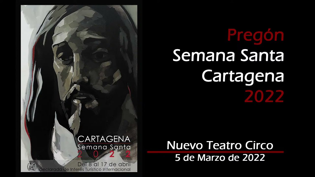 Pregón de la Semana Santa de Cartagena de 2022