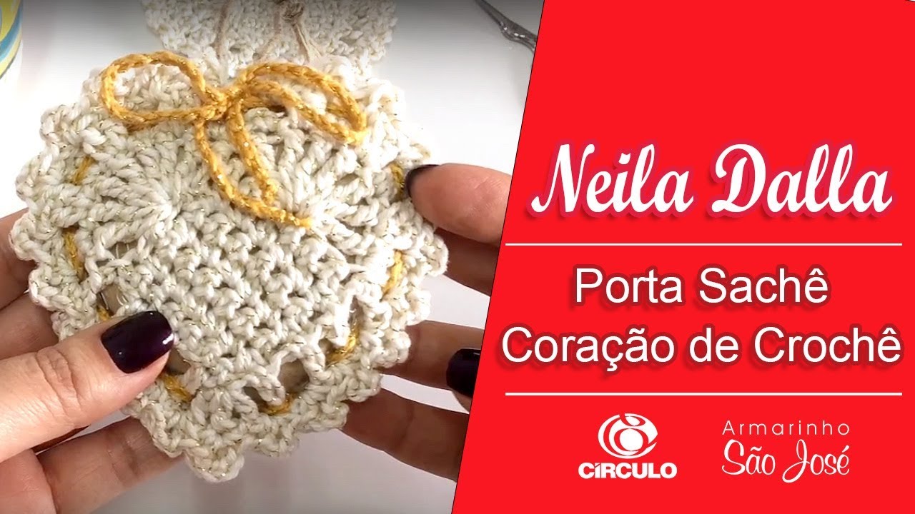 Porta Sachê Coração de Crochê por Neila Dalla