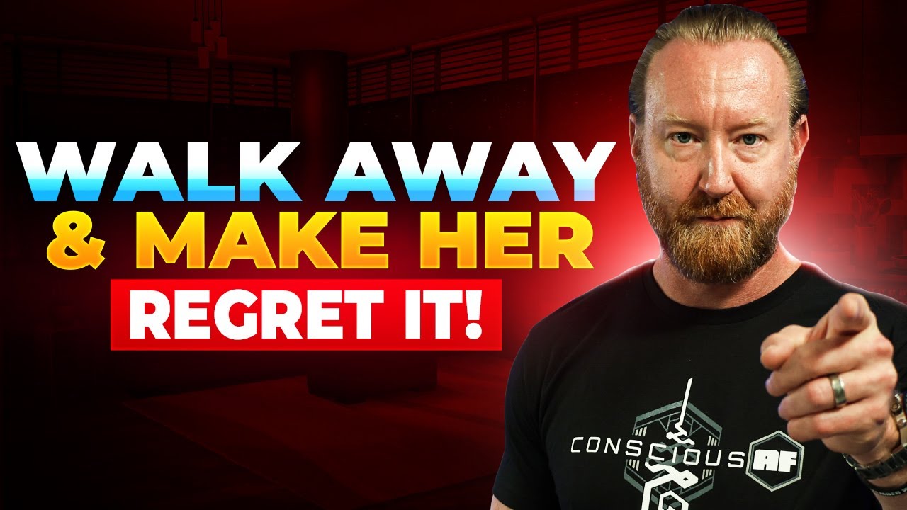 How to Walk Away and Make Her Regret Losing You