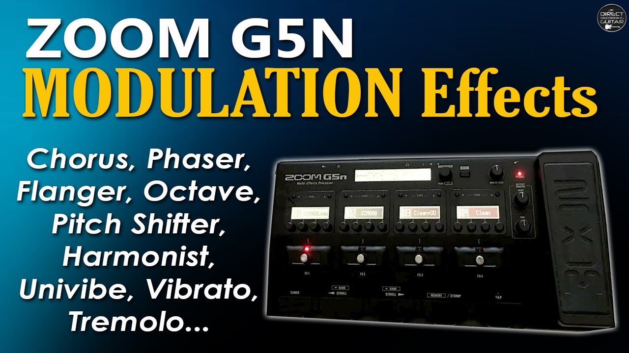 ZOOM G5n MODULATION - All Effects - Chorus, Phaser, Flanger, Harmonist...