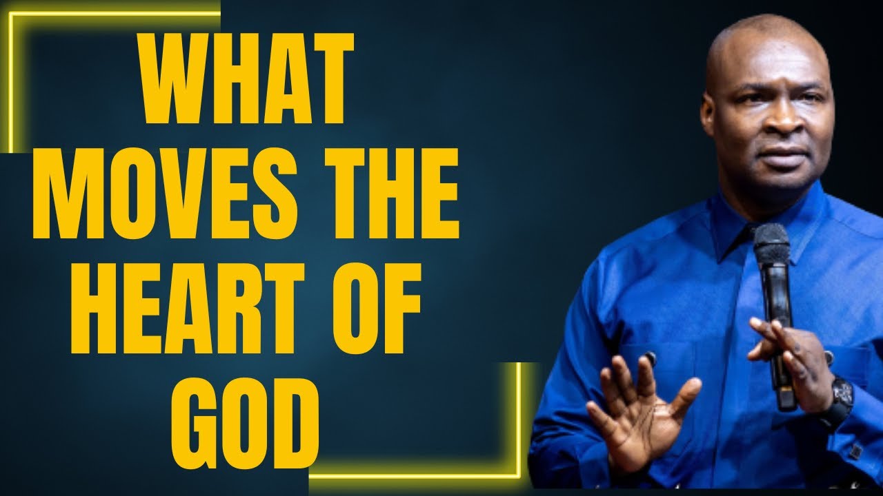 WHAT MOVES THE HEART OF GOD | APOSTLE JOSHUA SELMAN
