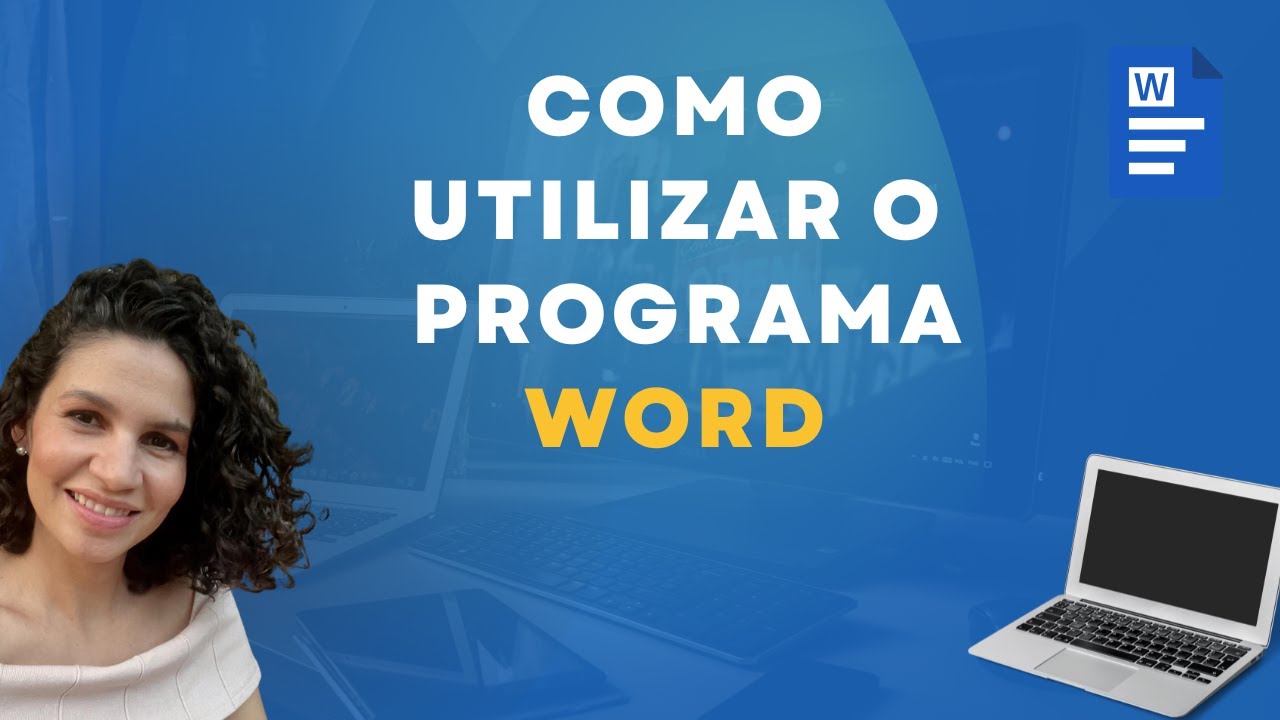 Aprenda Como Usar o Word - Passo a Passo Simples e F&aacute;cil
