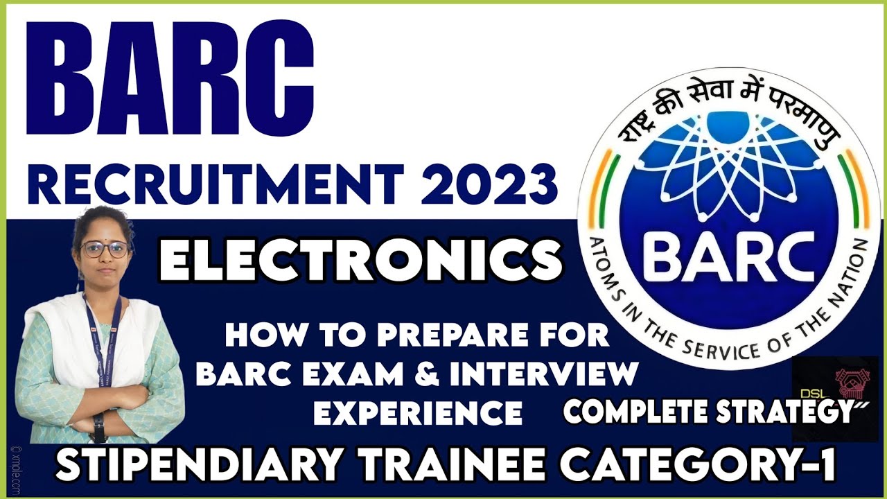 How To Prepare For BARC  Electronics Communication Stipendiary Trainee Cat-1 & Interview Experience