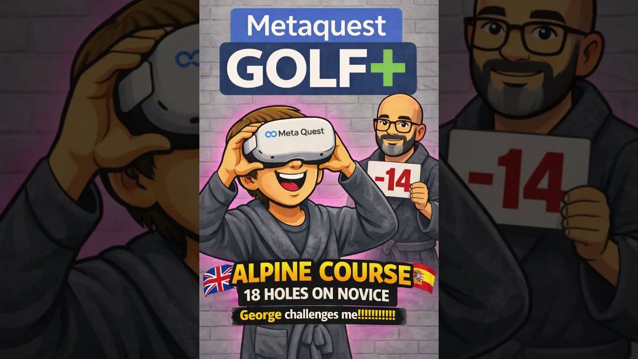 🏌️‍♂️ Meta Quest GOLF+ Challenge! George (My Son) vs Me on ALPINE Course ⛰️#MetaQuest #VRGolf