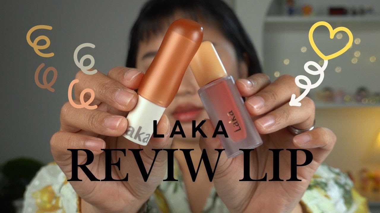 รีวิว LAKA LIPS มาแล้วจ้า รีวิวลิปแบบไม่คิดว่าตัวเองจะซื้อมาใช้