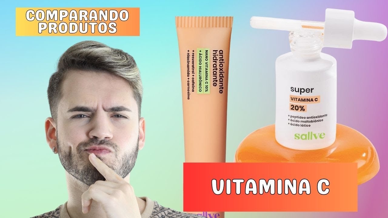 SUPER vitamina C ou Antioxidante Hidratante da Sallve? COMPARANDO PRODUTOS | Junior Berganton