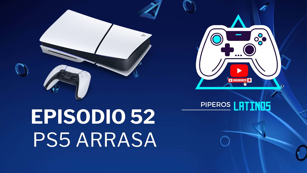 PIPEROS LATINOS 52: #PS5 arrasa en #Blackfriday y los GOTY