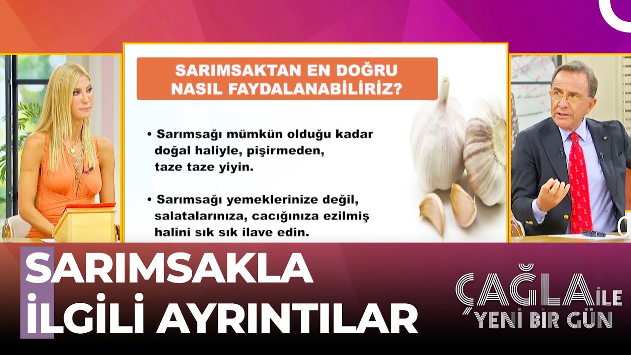 Sarımsağın Az Bilinen Faydaları - Çağla İle Yeni Bir Gün 642. Bölüm