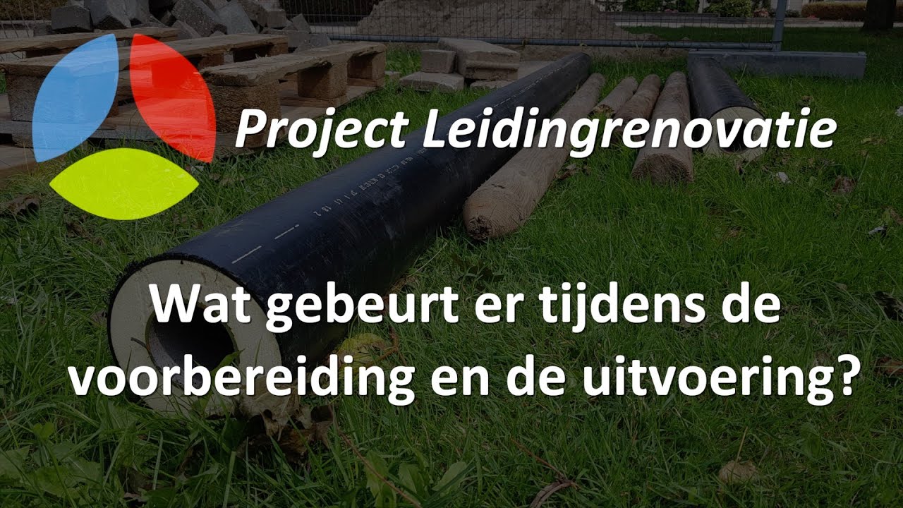 Wat gebeurt er tijdens de leidingrenovatie?