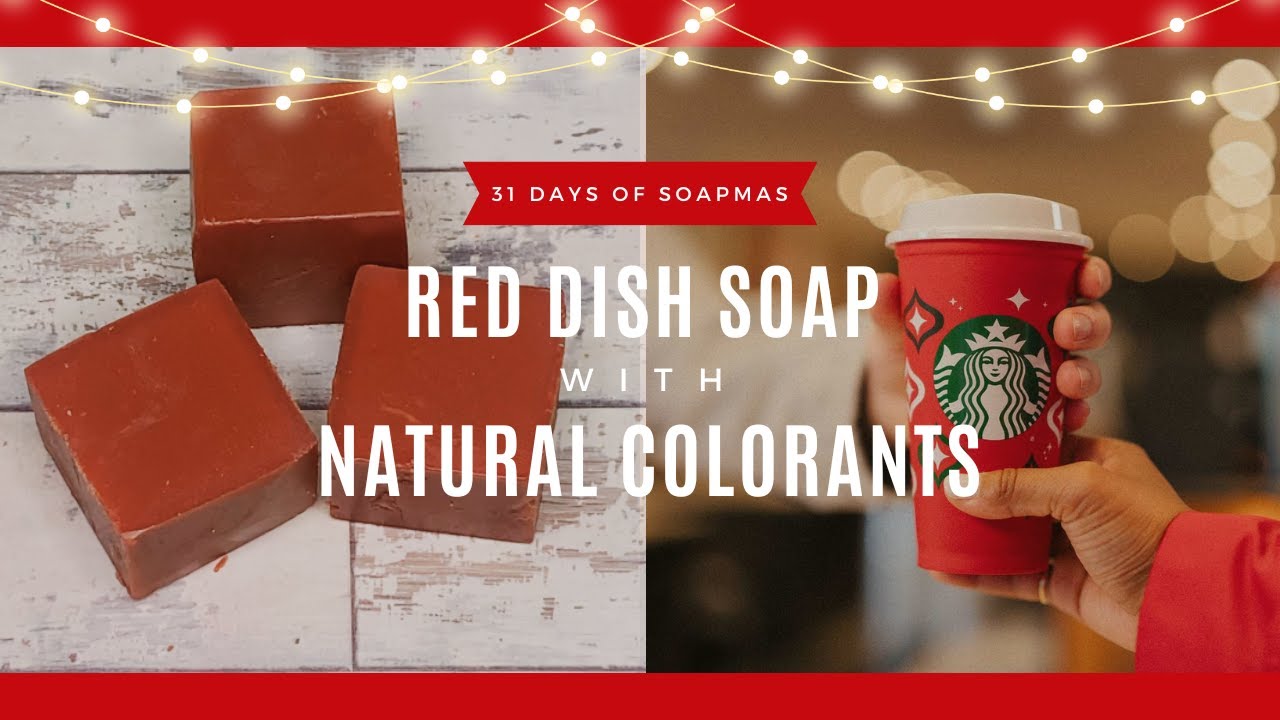 Red Dish Soap Recipe with Natural Colorants! 31 Days of Soapmas!