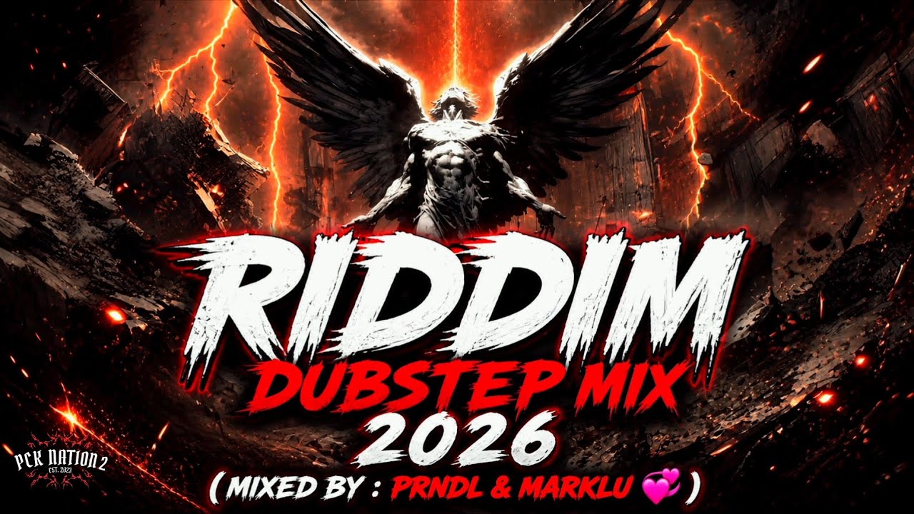 RIDDIM DUBSTEP MIX 2026 (MIXED BY : PRNDL & MARKLU 💞) 