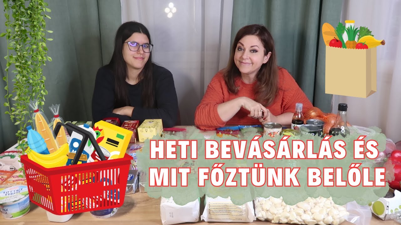 HETI BEVÁSÁRLÁS ÉS MIT FŐZTÜNK BELŐLE