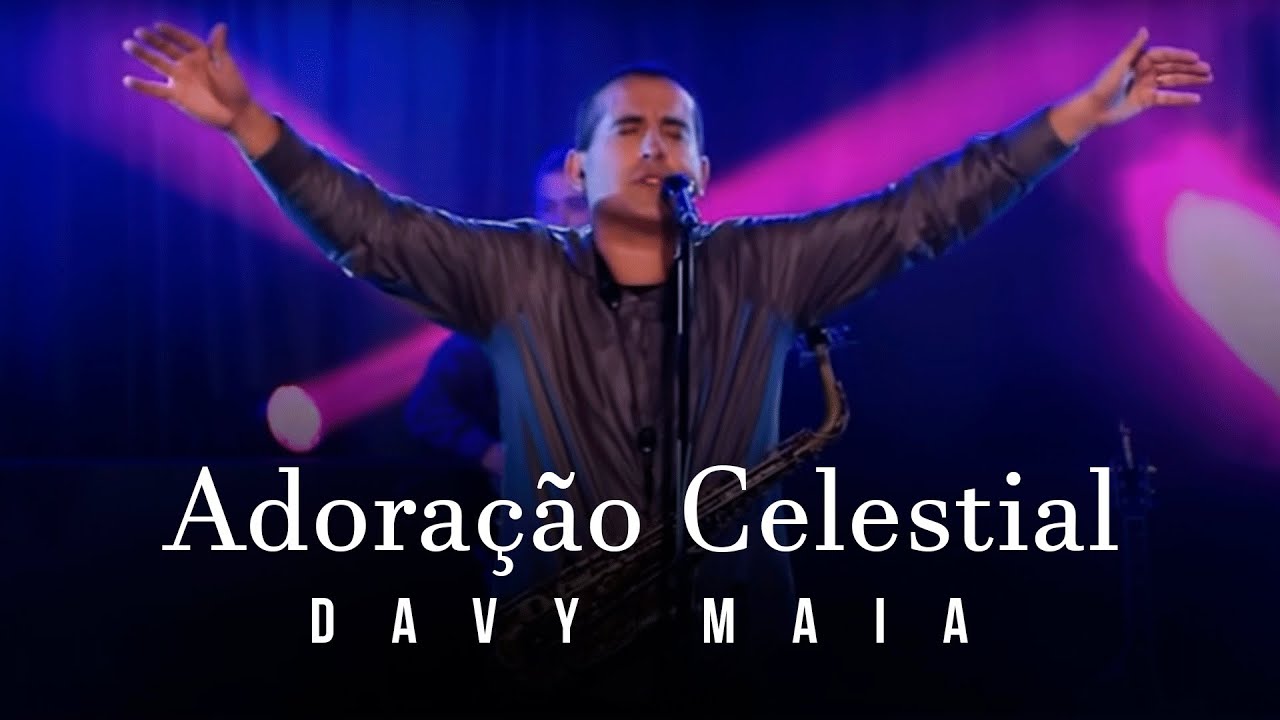 Davy Maia - Adoração Celestial | Clipe Oficial #adoração