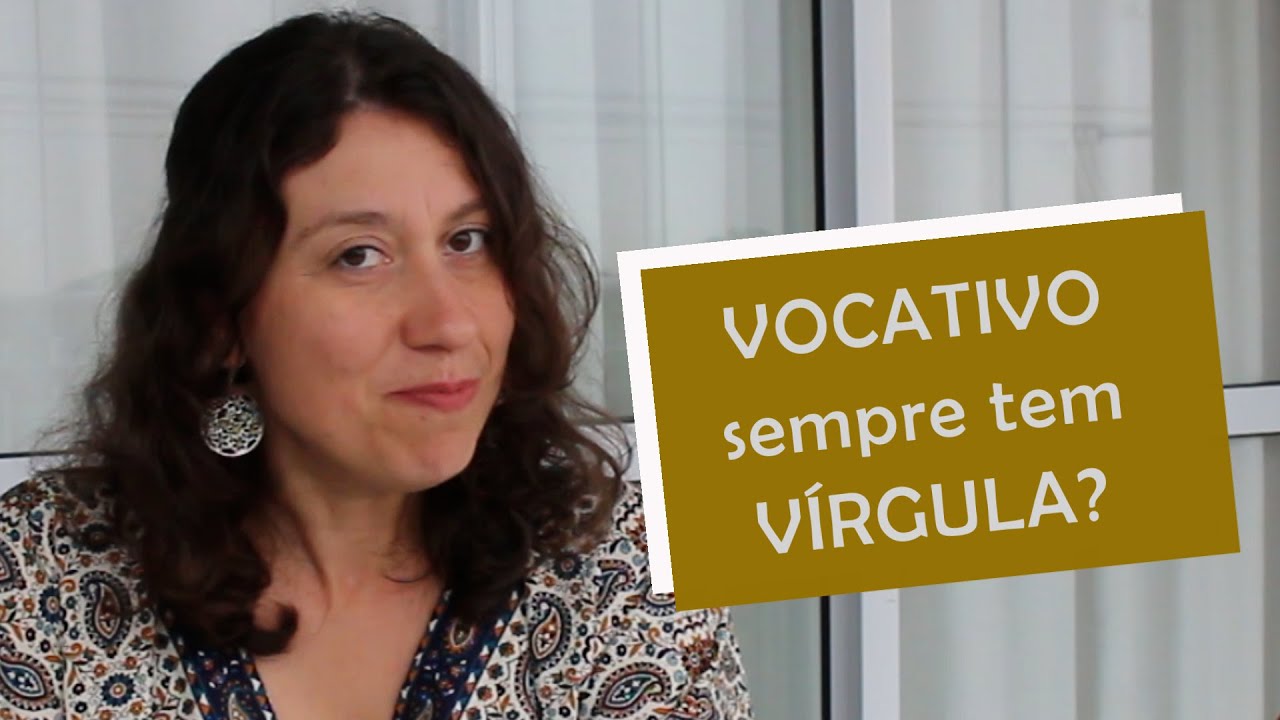 VOCATIVO sempre tem VÍRGULA?