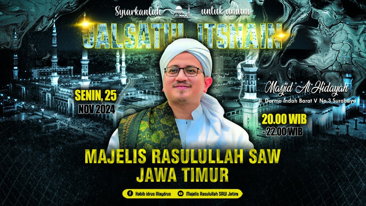 🔴 SIARAN LANGSUNG - JALSATUL ITSNAIN MAJELIS RASULULLAH SAW JAWA TIMUR - 25/11/2024