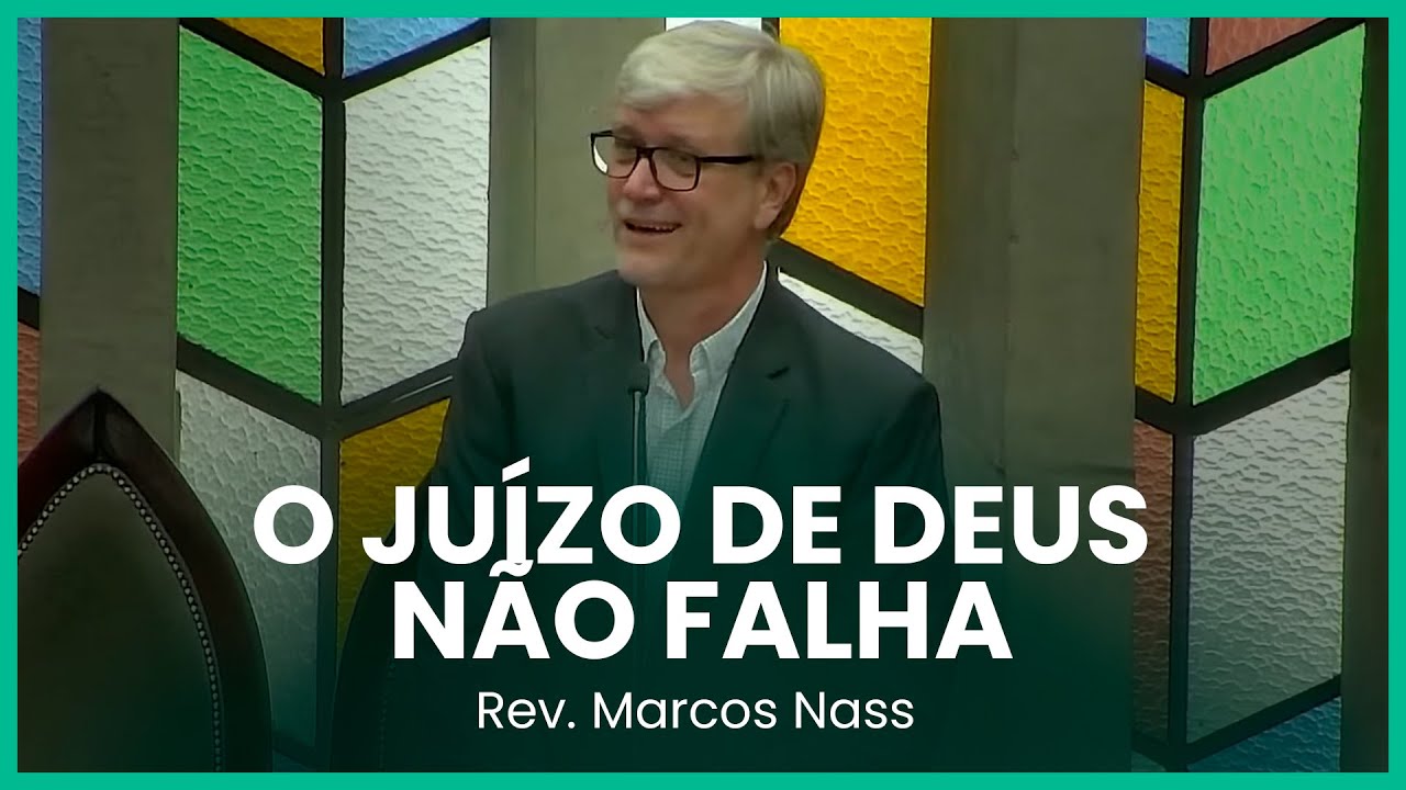 O juízo de Deus não falha (Habacuque 2:1-3) | Rev. Marcos Nass