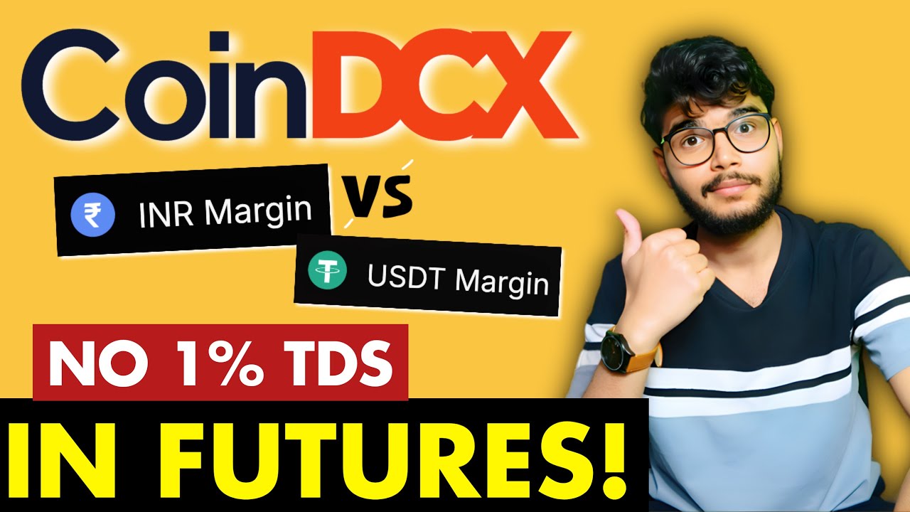 No 1% TDS CoinDCX Futures Trading | INR Futures vs USDT Futures | CoinDCX Futures Trading