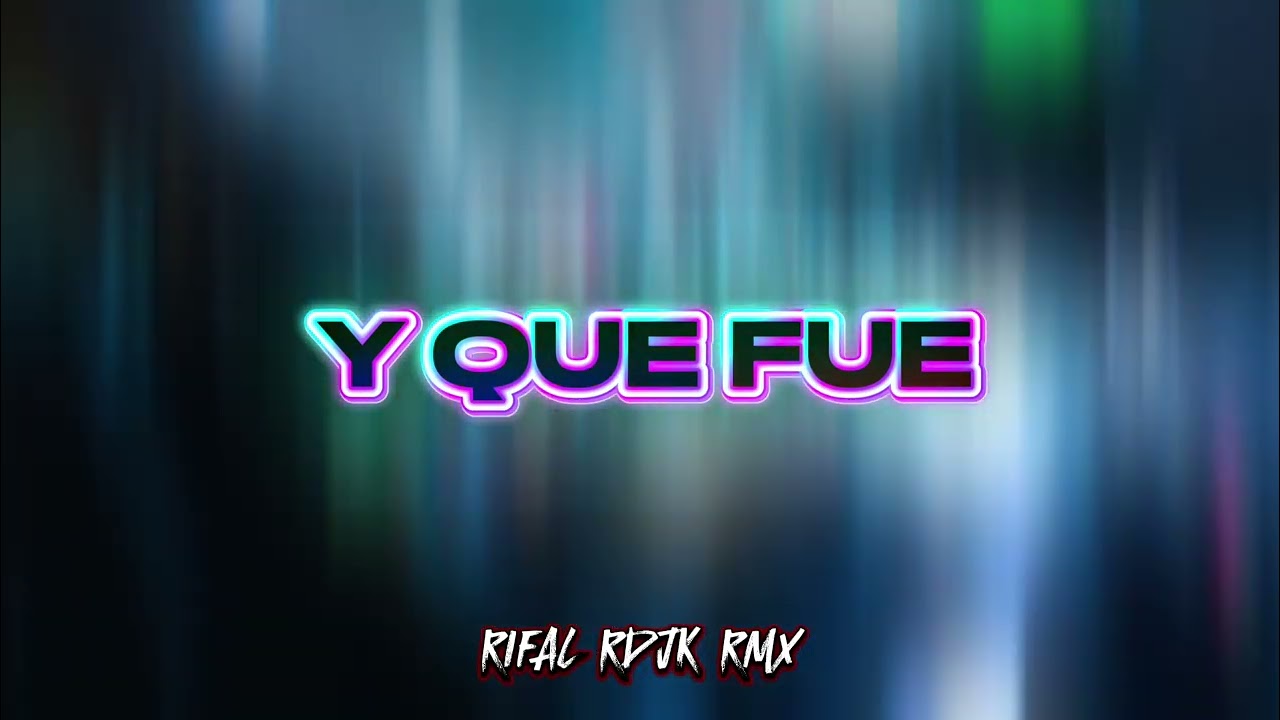 PARTY❗❗🔥Y QUE FUE_SPESIAL2026(RIFAL_RDJK)