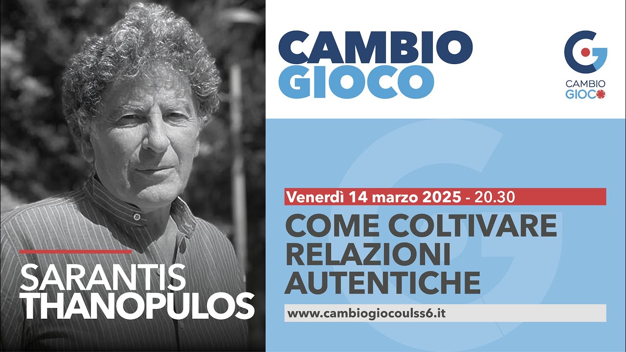 SARANTIS THANOPULOS - Come coldivare relazioni autentiche