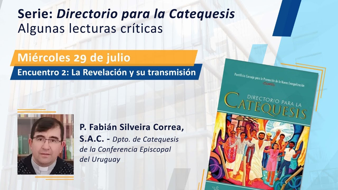 Directorio para la Catequesis. Capítulo 1: La Revelación y su transmisión