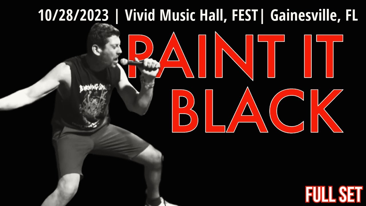2023-10.28 Paint It Black @ Vivid Music Hall, Fest 21 (Gainesville, FL) | [FULL SET]
