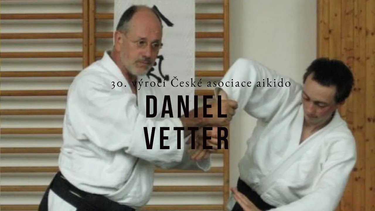 Daniel Vetter - 30th anniversary of the Czech Aikido Association