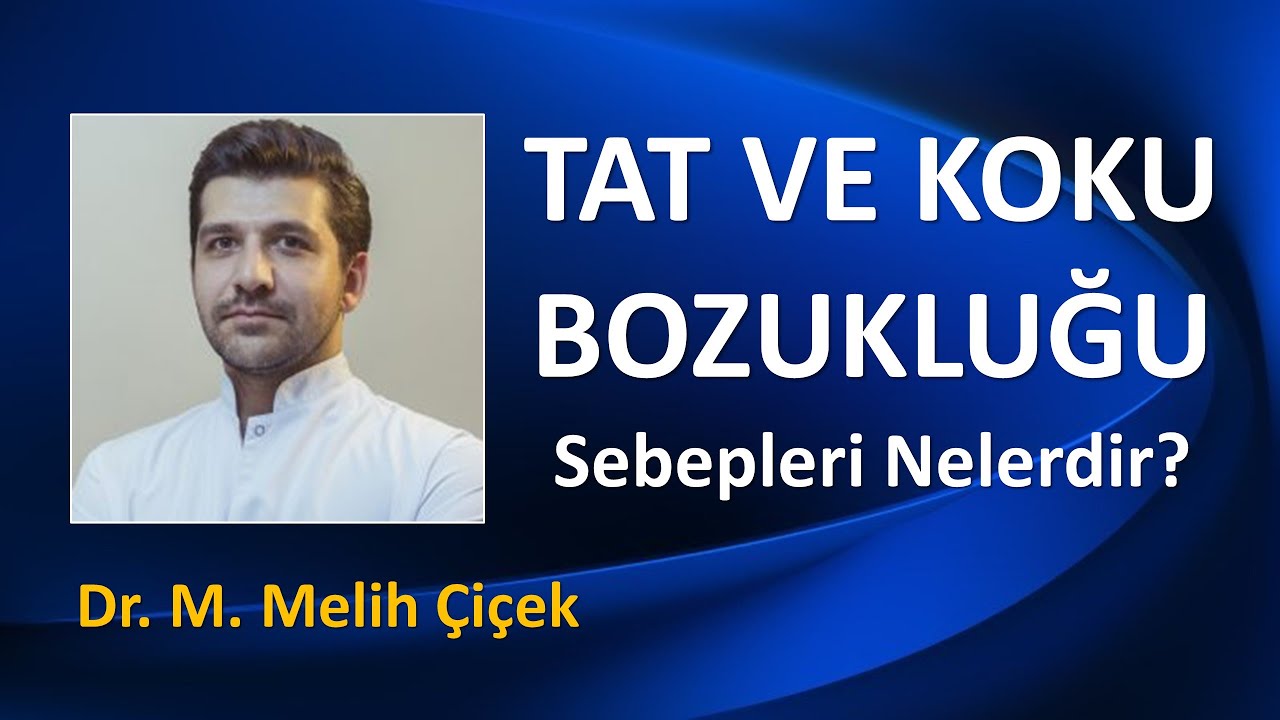 TAT VE KOKU BOZUKLUĞUNUN SEBEPLERİ NELERDİR?