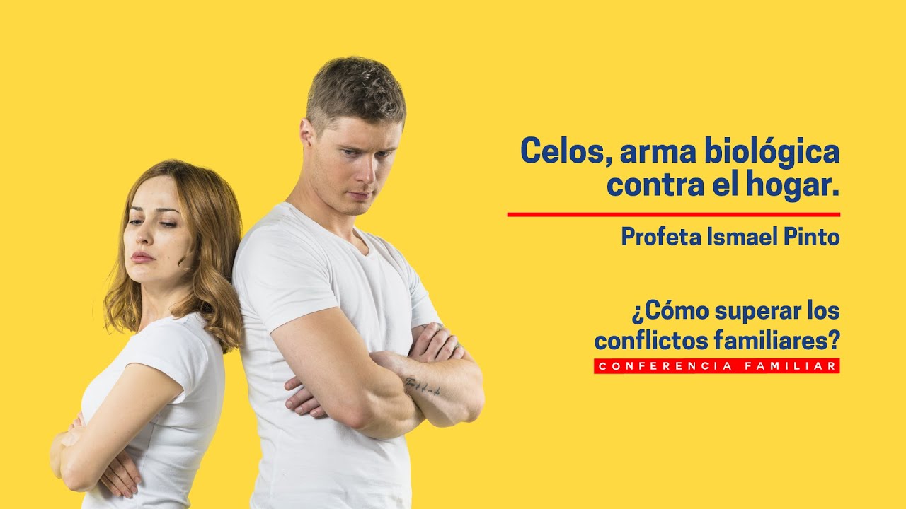 Celos, arma biológica contra el hogar - Profeta Ismael Pinto