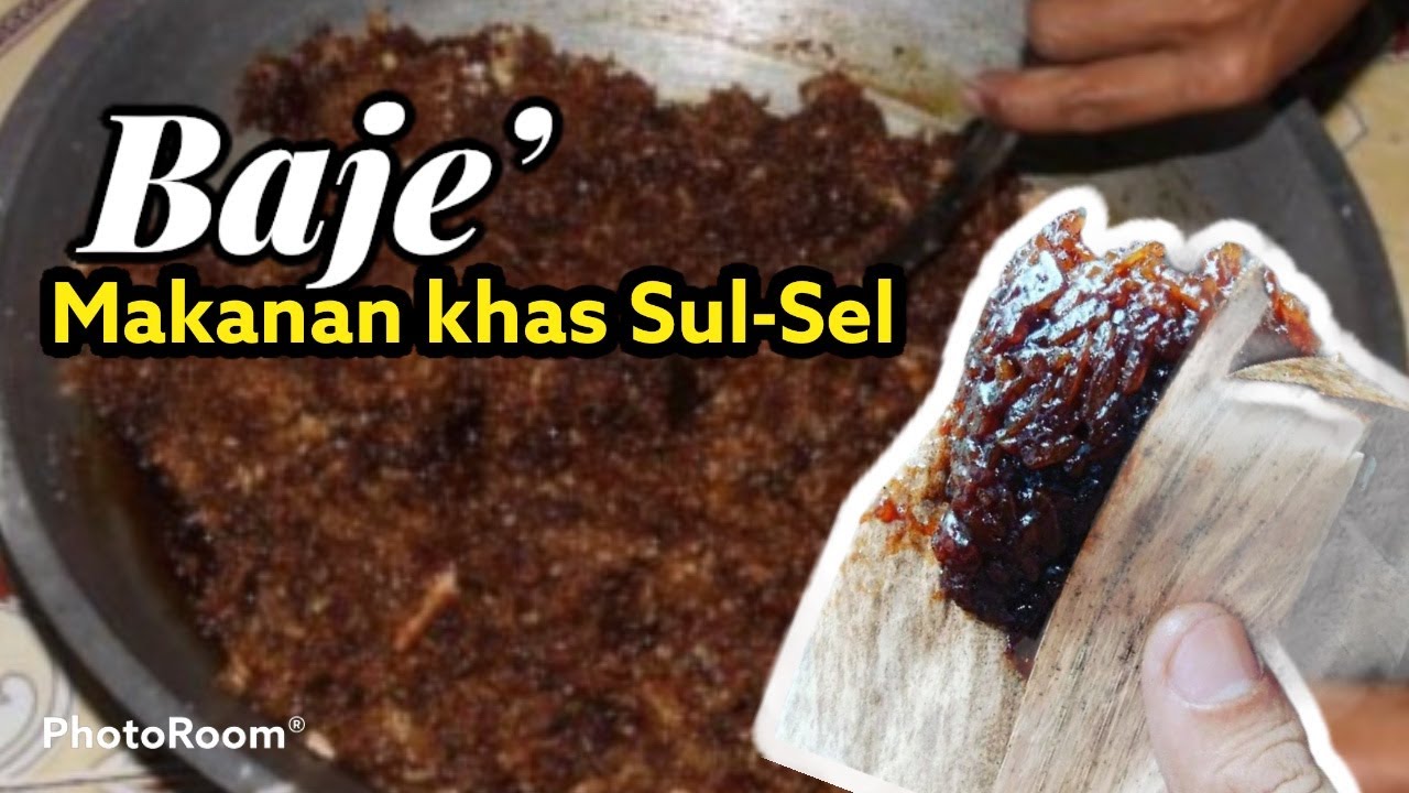 CARA MEMBUAT BAJE&rsquo; / WAJIK MAKANAN KHAS SULAWESI SELATAN