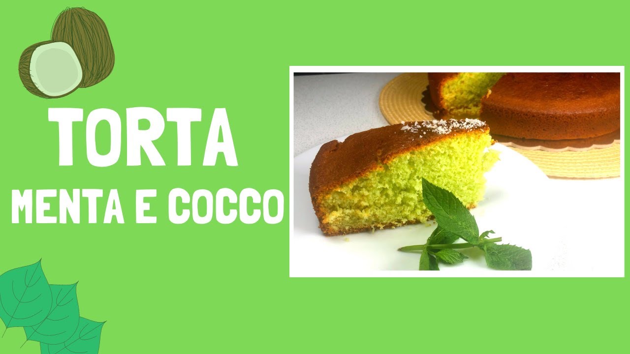 TORTA MENTA E COCCO 🥥