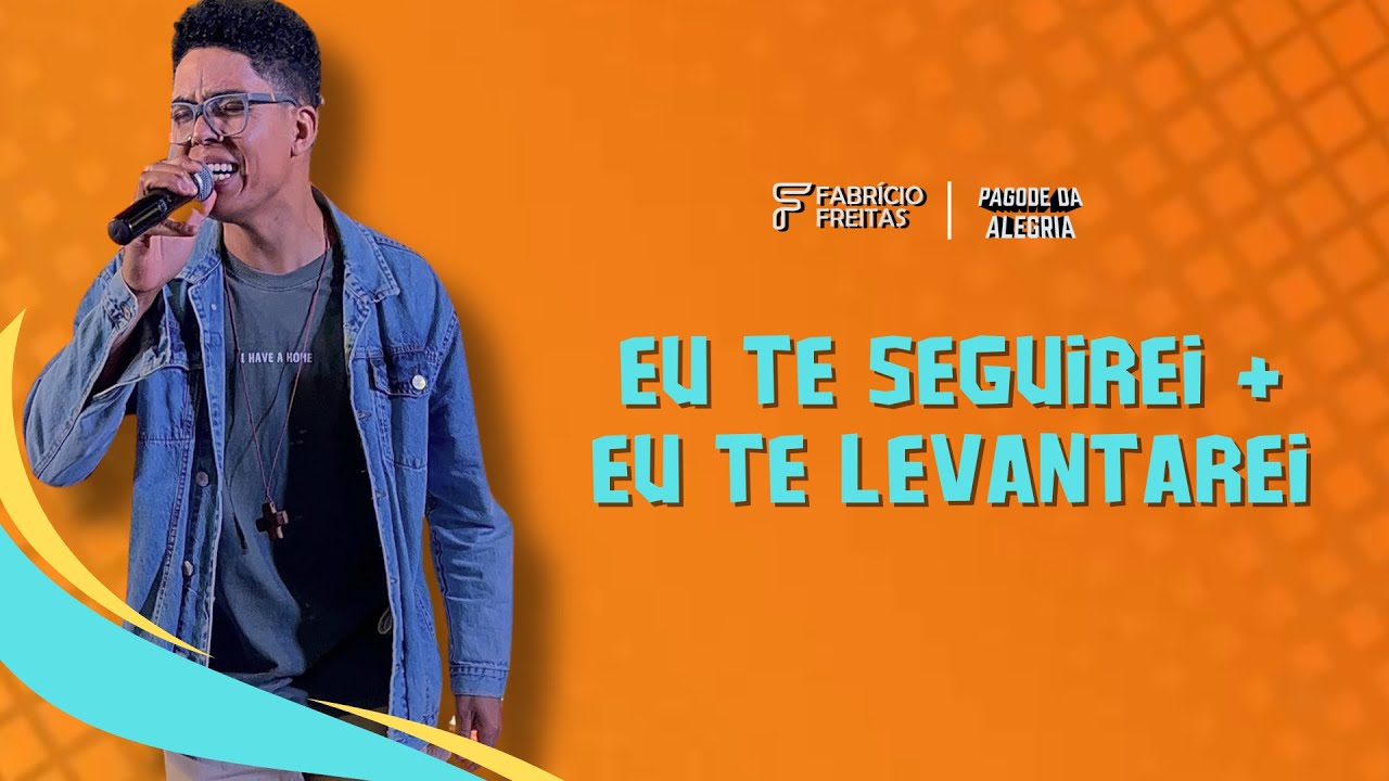 Eu seguirei + Eu te levantarei | Cover | Pagode da Alegria | Fabrício Freitas