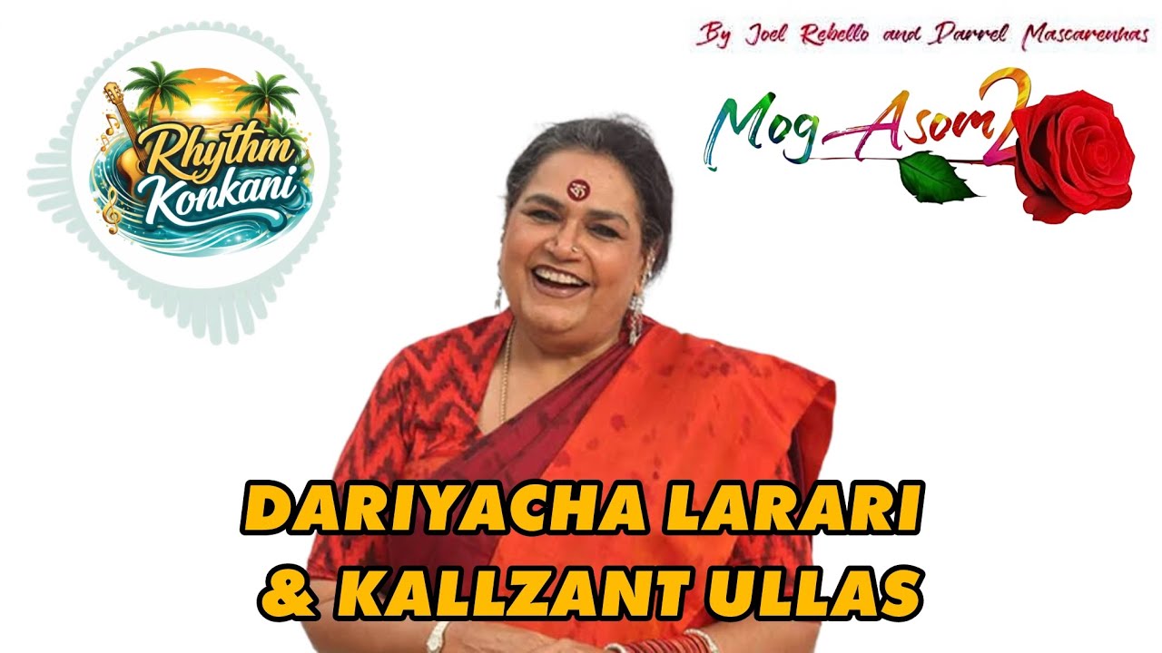 Dariyacha Larari & Kallzant Ullas - Konkani Song | Mog Asom 2 | Darrel, Joel, Usha Uthup Full Song