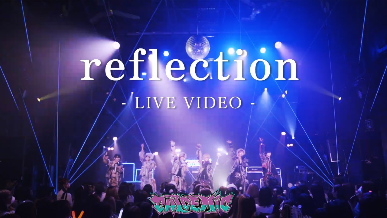 【LIVE VIDEO】reflection / ぎゃるでみっく ( From 2024.01.31 Debut one-man live『Heart infection』)