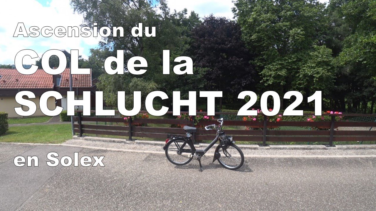 Ascension du COL de la SCHLUCHT 2021 - Lord Authentic | #Solex