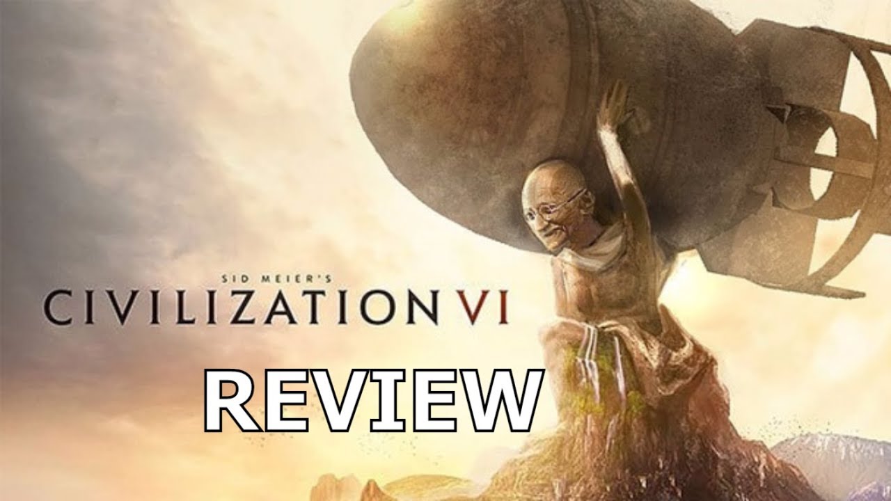 Should you buy Civilization VI? Review and buyer's guide